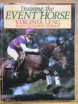 Seller image for Training the Event Horse for sale by WeBuyBooks