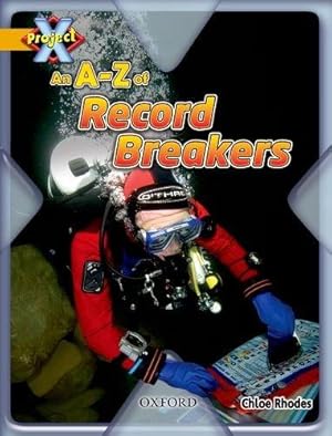 Image du vendeur pour Project X: Gold: Head to Head: An A-z of Record Breakers mis en vente par WeBuyBooks