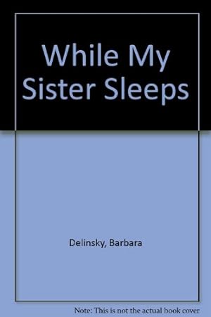 Seller image for While My Sister Sleeps for sale by WeBuyBooks