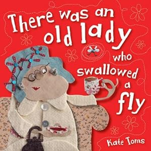 Bild des Verkufers fr There Was an Old Lady Who Swallowed a Fly (Kate Toms Mini) zum Verkauf von WeBuyBooks