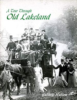 Seller image for A Tour Through Old Lakeland for sale by WeBuyBooks