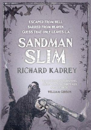 Seller image for Sandman Slim: Escaped from Hell, Barred from Heaven, Guess that only leaves L.A. (Sandman Slim, Book 1) for sale by WeBuyBooks