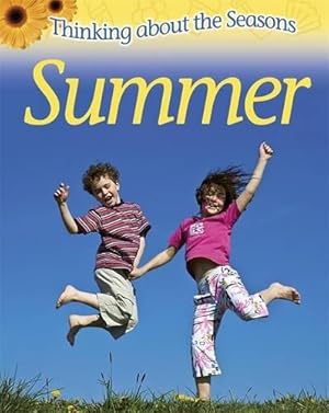 Bild des Verkufers fr Summer (Thinking About the Seasons) zum Verkauf von WeBuyBooks