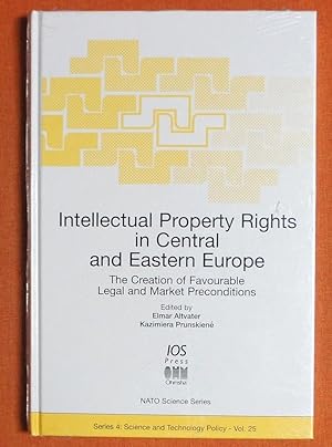 Image du vendeur pour Intellectual Property Rights in Central and Eastern Europe. (NATO Science Series: Science & Technology Policy, 4) mis en vente par GuthrieBooks