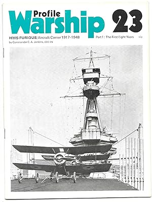 Warship Profile 23 HMS Furious Aircraft Carrier Part 1 The First Eight Years