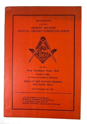 Bild des Verkufers fr Proceedings of the Ninety Second Annual Grand Communication . Held at the Masonic Mosque Fort Worth, Texas. June 26 through July, 1967 zum Verkauf von McBlain Books, ABAA