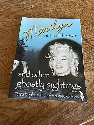 Seller image for Marilyn at French River and Other Ghostly Sightings for sale by Heroes Bookshop