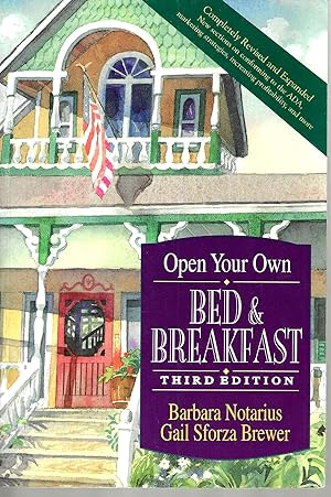 Imagen del vendedor de Open Your Own Bed & Breakfast a la venta por Blacks Bookshop: Member of CABS 2017, IOBA, SIBA, ABA