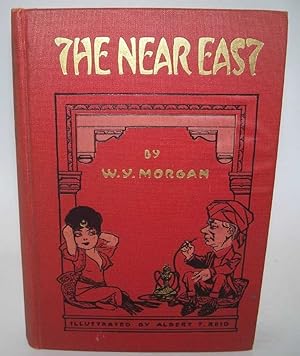 Imagen del vendedor de The Near East a la venta por Easy Chair Books