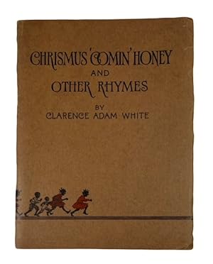 Imagen del vendedor de Chrismus' Comin' Honey and Other Rhymes a la venta por McBlain Books, ABAA