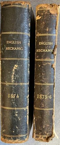 Immagine del venditore per English Mechanic and the World of Science with Which are Incorporated "the mechanic", "scientific opinion", and " the British & Foreign mechanic". Volume XVIII and XXII venduto da Pennymead Books PBFA