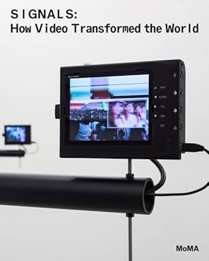 Immagine del venditore per Signals : How Video Transformed the World venduto da GreatBookPricesUK