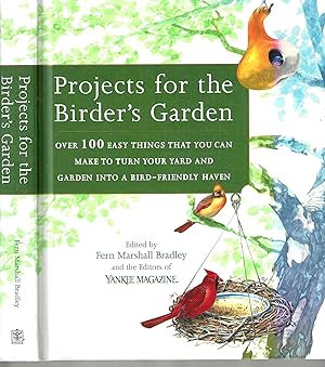 Imagen del vendedor de Projects for the Birder's Garden a la venta por Blacks Bookshop: Member of CABS 2017, IOBA, SIBA, ABA