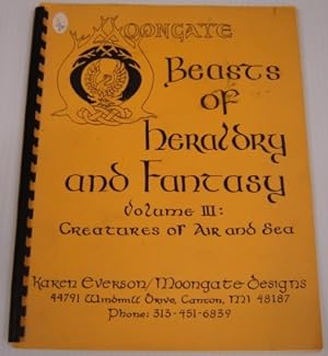 Beasts Of Heraldry And Fantasy, Volume 3: Creatures Of Air And Sea