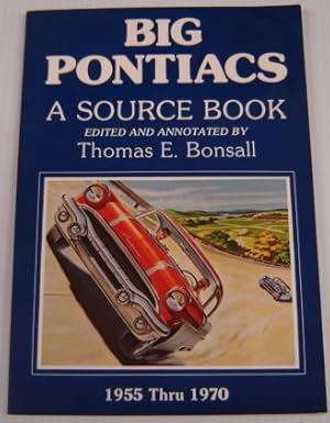 Big Pontiacs: A Source Book