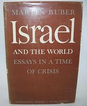 Immagine del venditore per Israel and the World: Essays in a Time of Crisis venduto da Easy Chair Books