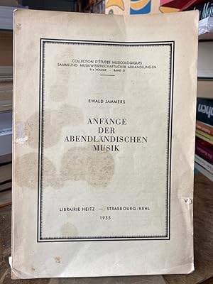 Bild des Verkufers fr Anfnge der abendlndischen Musik. zum Verkauf von Antiquariat Thomas Nonnenmacher