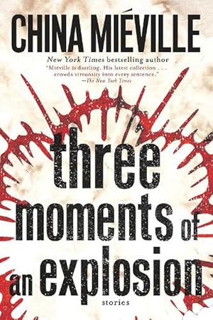 Seller image for Three Moments of an Explosion (Paperback) for sale by Grand Eagle Retail