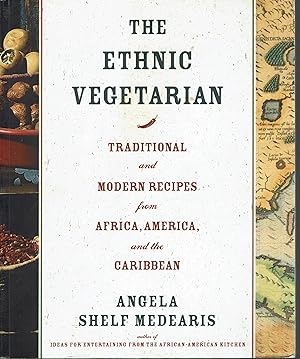 The Ethnic Vegetarian: Traditioal and Modern Recipes from Afrca, America, and the Caribbean