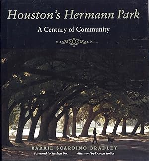 Houston's Hermann Park: A Century of Community