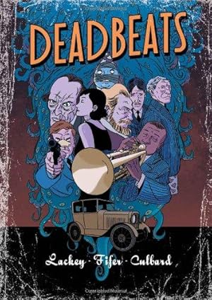 Bild des Verkufers fr Deadbeats (Original Fiction) zum Verkauf von WeBuyBooks