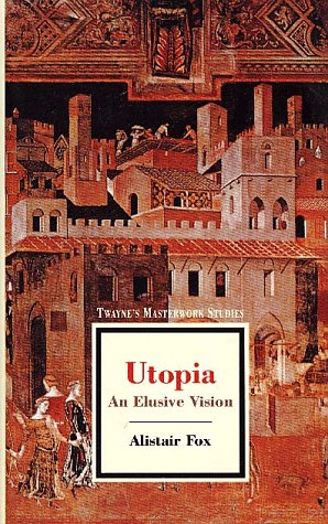 Immagine del venditore per Utopia: an Elusive Vision (Twayne's Masterwork Studies) venduto da WeBuyBooks