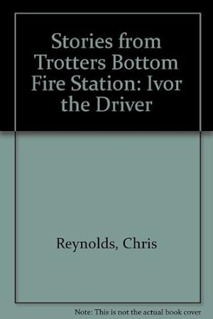 Seller image for Stories from Trotters Bottom Fire Station: Max with the Axe Bk. 2 for sale by WeBuyBooks