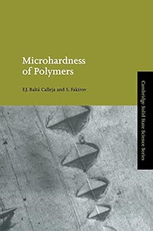 Imagen del vendedor de Microhardness of Polymers (Cambridge Solid State Science Series) a la venta por WeBuyBooks