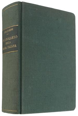 Seller image for VOCABOLARIO DELLA LINGUA ITALIANA per le Scuone e le Famiglie.: for sale by Bergoglio Libri d'Epoca
