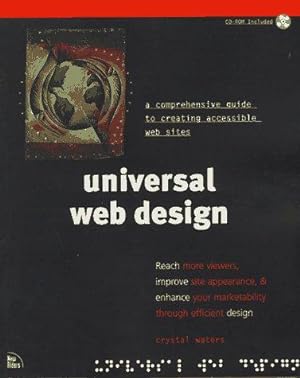 Seller image for Universal Web Design: Hands-on Instruction of Design Alternatives for sale by WeBuyBooks