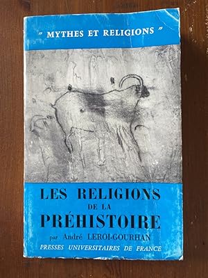 Bild des Verkufers fr Les religions de la Prhistoire (Palolithique) zum Verkauf von Librairie des Possibles