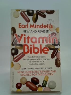 Image du vendeur pour Earl Mindells New and Revised Vitamin Bible mis en vente par World of Rare Books