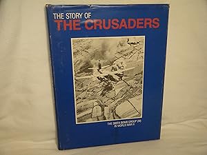 Image du vendeur pour The Story of the Crusaders: the 386th Bomb Group in World War II mis en vente par curtis paul books, inc.