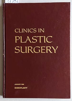 Image du vendeur pour Clinics in Plastic Surgery. An International Quaterly. Volume 15 / Number 1 January 1988. Rhinoplasty. mis en vente par Versandantiquariat Kerstin Daras