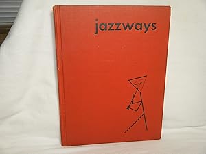 Imagen del vendedor de Jazzways a la venta por curtis paul books, inc.