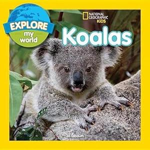 Bild des Verkufers fr Explore My World Koalas (Paperback) zum Verkauf von Grand Eagle Retail
