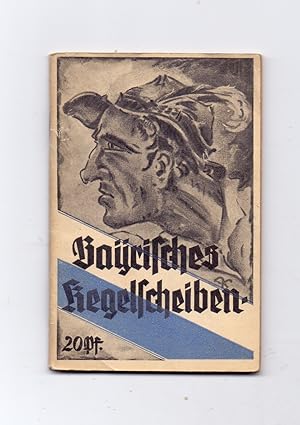 Bayerisches [Umschlag: Bayrisches] Kegelscheiben. Figurenkegeln - Eisschießen.