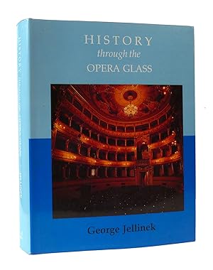 Seller image for HISTORY THROUGH THE OPERA GLASS From the Rise of Caesar to the Fall of Napoleon for sale by Rare Book Cellar