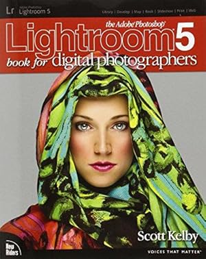 Imagen del vendedor de The Adobe Photoshop Lightroom 5 Book for Digital Photographers (Voices That Matter) a la venta por WeBuyBooks