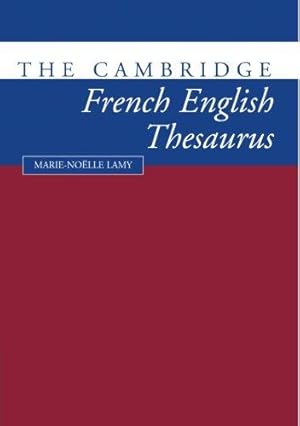 Seller image for The Cambridge French-English Thesaurus for sale by WeBuyBooks