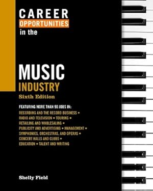 Bild des Verkufers fr Career Opportunities in the Music Industry (Career Opportunities Series) zum Verkauf von WeBuyBooks