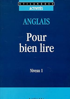 Bild des Verkufers fr UTILANGUES POUR BIEN LIRE ANGLAIS NIVEAU 1 zum Verkauf von WeBuyBooks