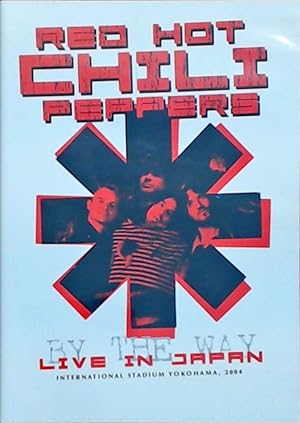 Seller image for Red Hot Chili Peppers By The Way, Live In Japan DVD for sale by Berliner Bchertisch eG