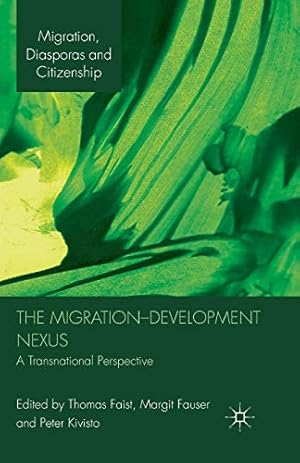 Immagine del venditore per The Migration-Development Nexus: A Transnational Perspective (Migration, Diasporas and Citizenship) venduto da WeBuyBooks