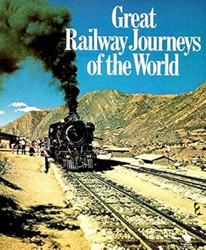 Seller image for Great Railway Journeys of the World for sale by WeBuyBooks