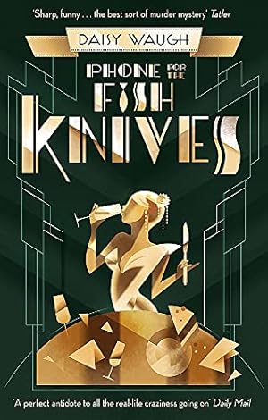 Immagine del venditore per Phone for the Fish Knives: A light and witty country house murder mystery (Tode Hall) venduto da WeBuyBooks