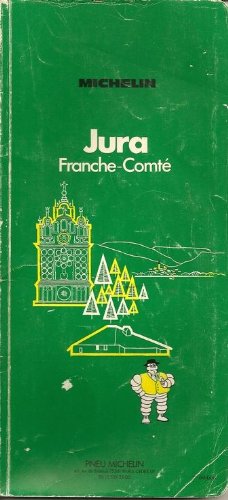 Seller image for Michelin Green Guide: Jura for sale by WeBuyBooks