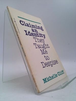 Seller image for Claiming an Identity They Taught Me to Despise for sale by ThriftBooksVintage