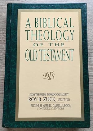 A Biblical Theology of the Old Testament