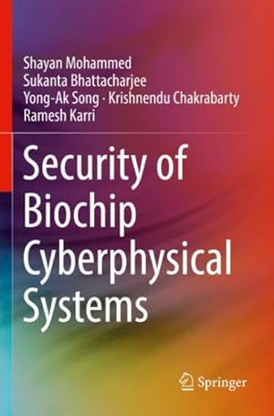 Bild des Verkufers fr Security of Biochip Cyberphysical Systems zum Verkauf von GreatBookPricesUK
